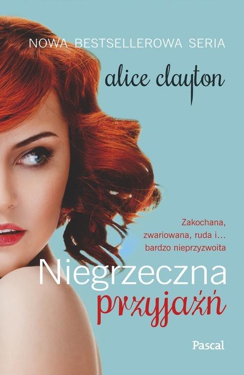 

Niegrzeczna przyjaźń Alice Clayton