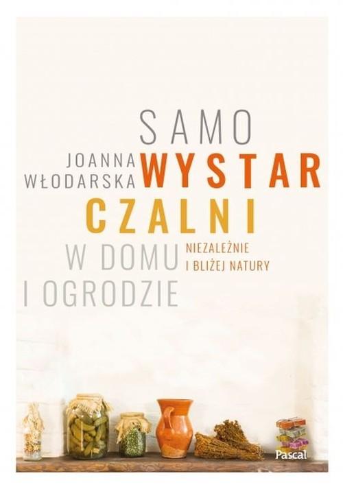 

Samowystarczalni w domu i ogrodzie J. Włodarska