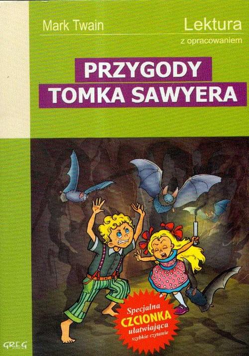 

Przygody Tomka Sawyera z oprac. Greg Mark Twain