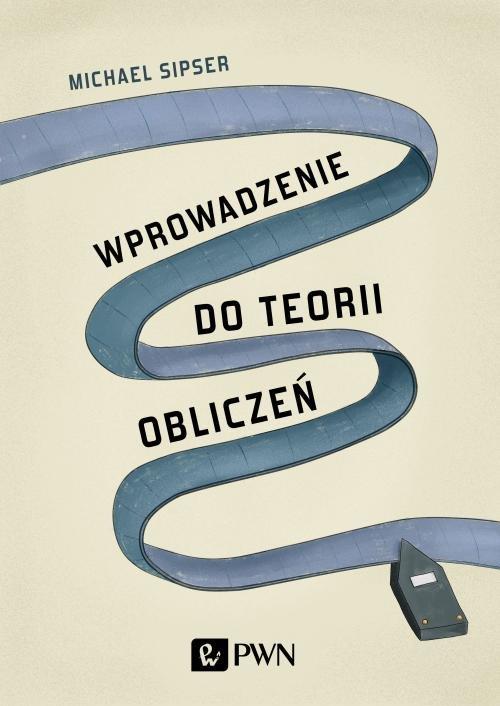 

Wprowadzenie do teorii obliczeń Michael Sipser