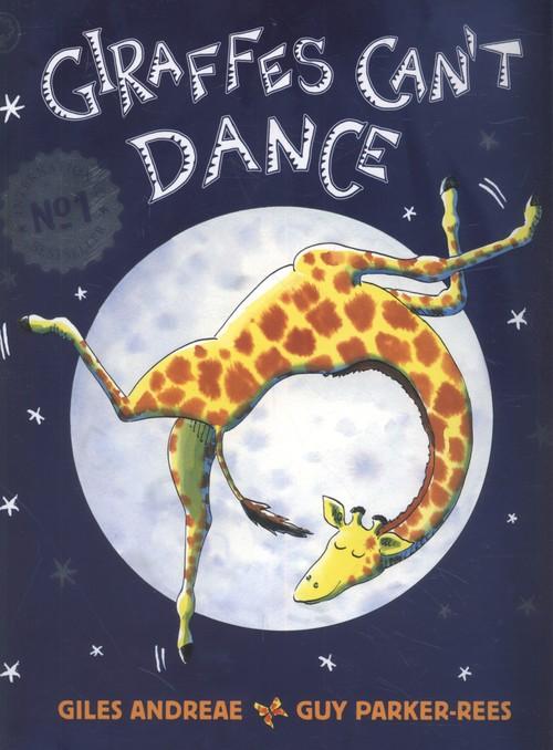 

Giraffes Can't Dance Giles Andreae