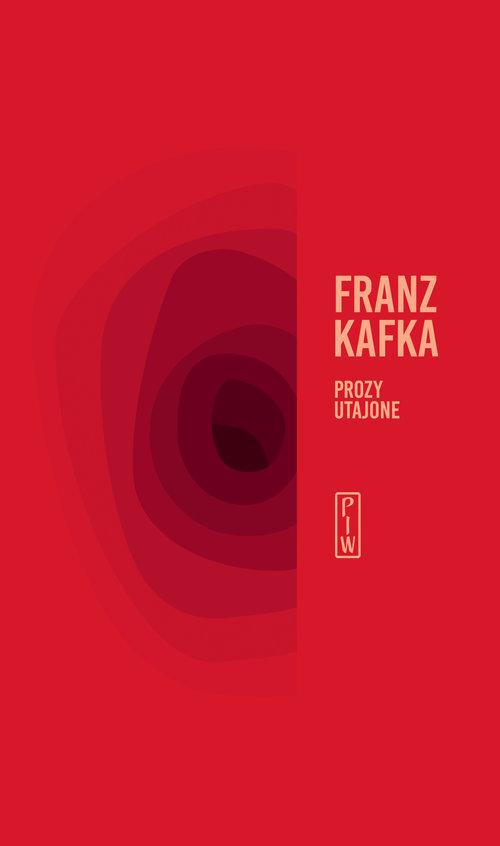 

Prozy utajone Franz Kafka