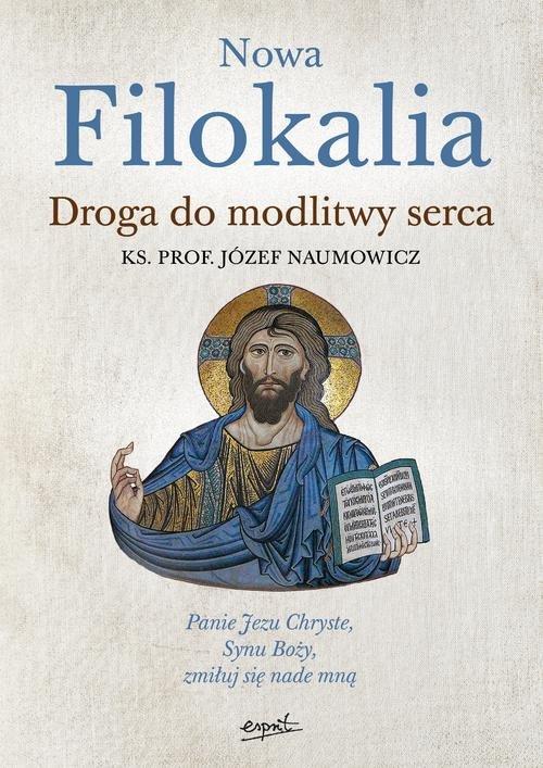 

Nowa Filokalia Józef Naumowicz