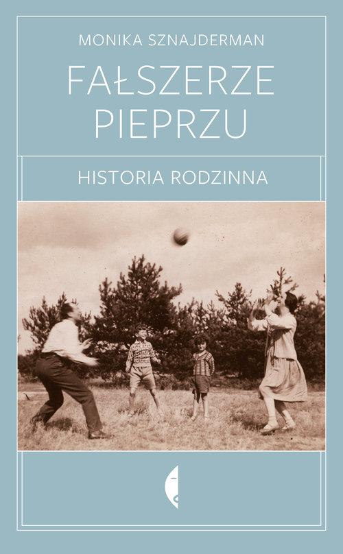 

Fałszerze pieprzu Monika Sznajderman