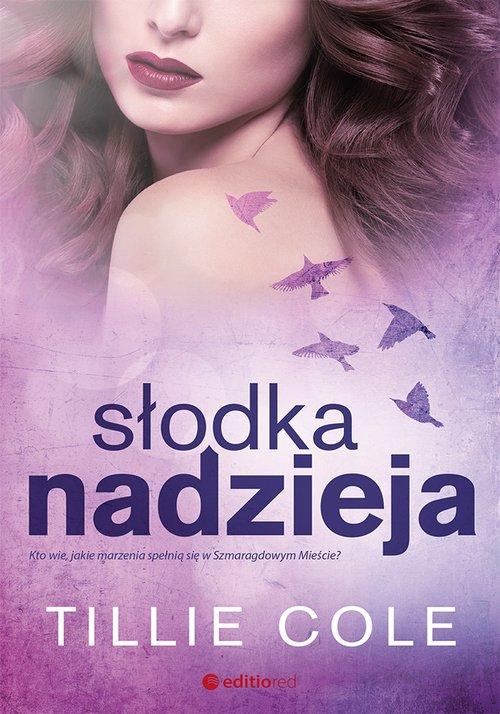 

Słodka nadzieja Cole Tillie