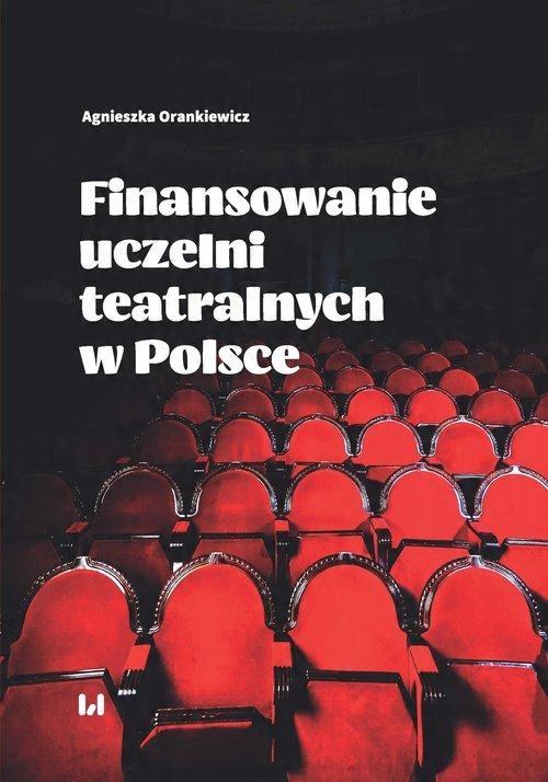 

Finansowanie uczelni teatralnych Orankiewicz