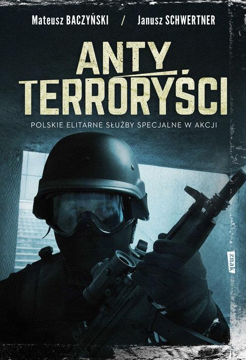 

Antyterroryści Janusz Schwertner, M. Baczyński