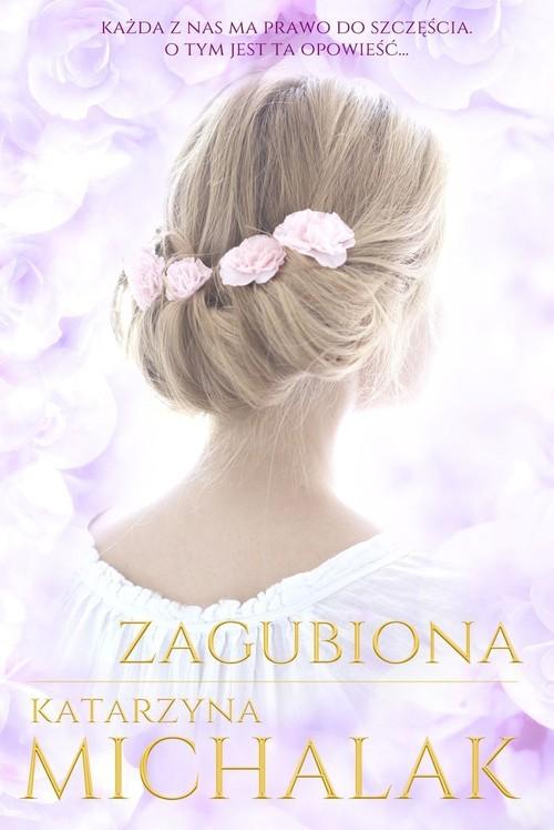 

Zagubiona Katarzyna Michalak