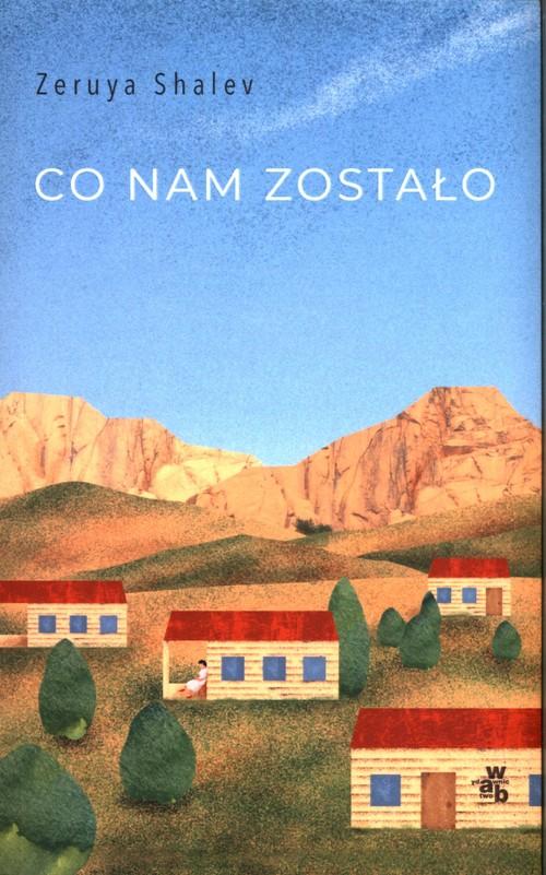

Co nam zostało Zeruya Shalev