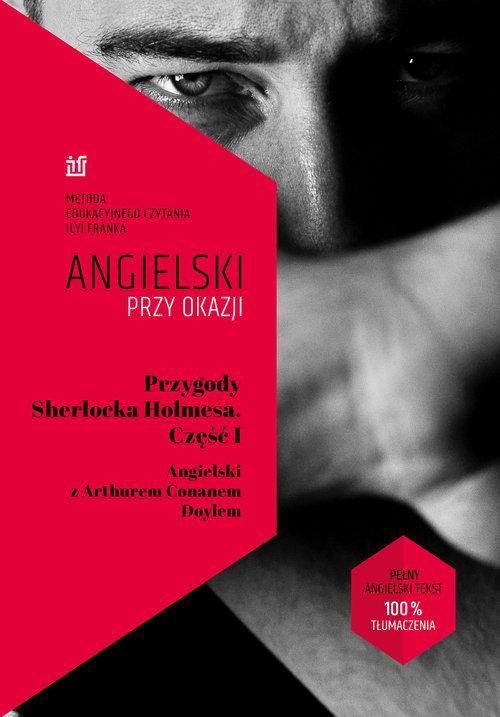 

Przygody Sherlocka Holmesa 1 Angielski przy okazji