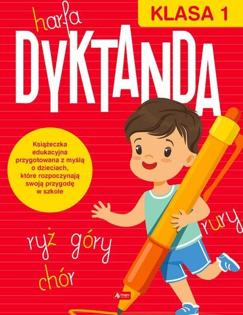 

Dyktanda dla klasy 1 Katarzyna Ziola-Zemczak