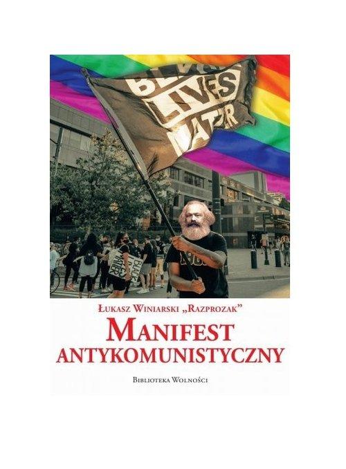 

Manifest Antykomunistyczny Łukasz Winiarski