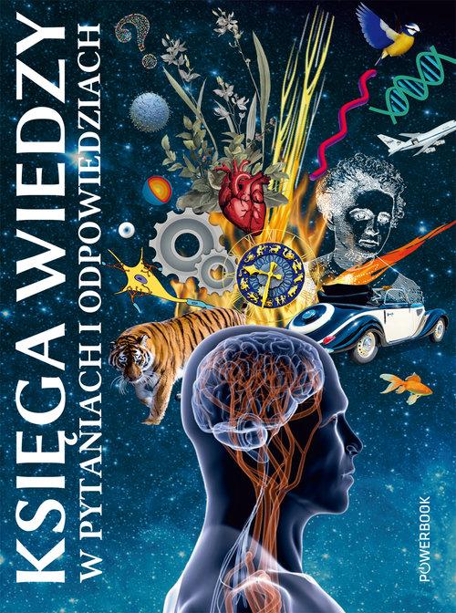 

Księga wiedzy w pytaniach i odpowiedziach