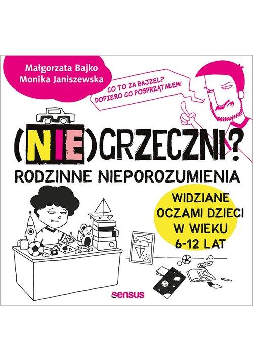 

(Nie)grzeczni Rodzinne Bajko, Janiszewska