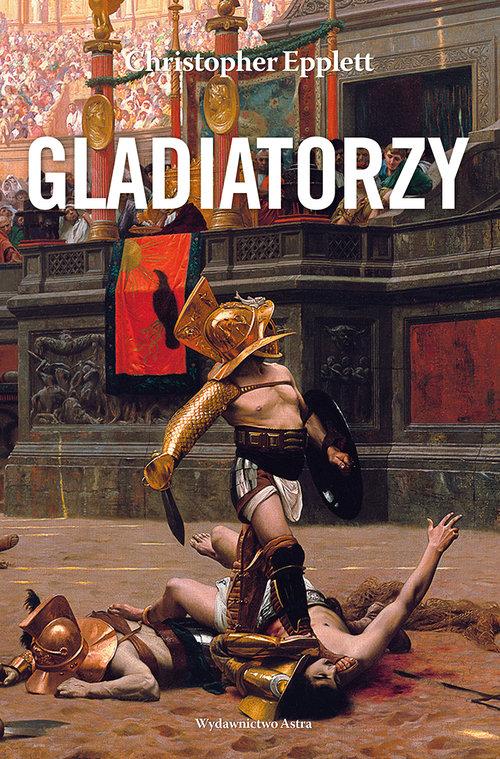 

Gladiatorzy Christopher Epplett