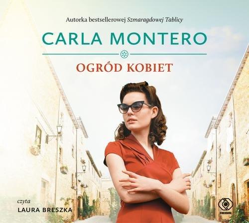 

Ogród kobiet Carla Montero