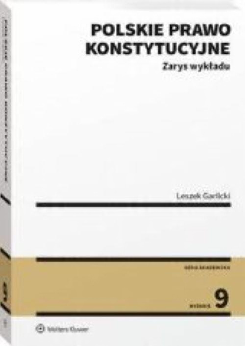 

Polskie prawo konstytucyjne. Zarys wykładu