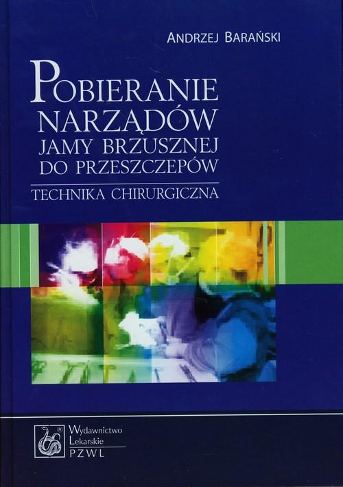 

Pobieranie narządów jamy brzusznej do przeszczepów