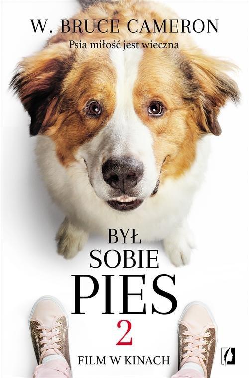 

Był sobie pies 2 Cameron W. Bruce