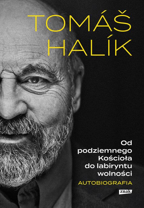 

Od podziemnego Kościoła do labiryntu wolności