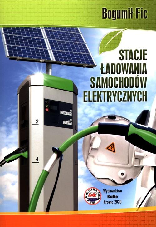 

Stacje ładowania samochodów elektrycznych B. Fic