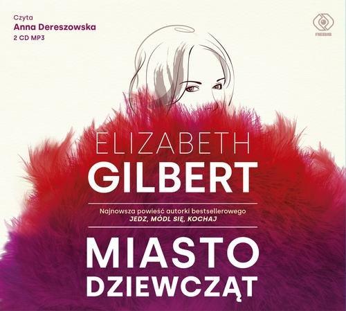 

Miasto dziewcząt Elizabeth Gilbert