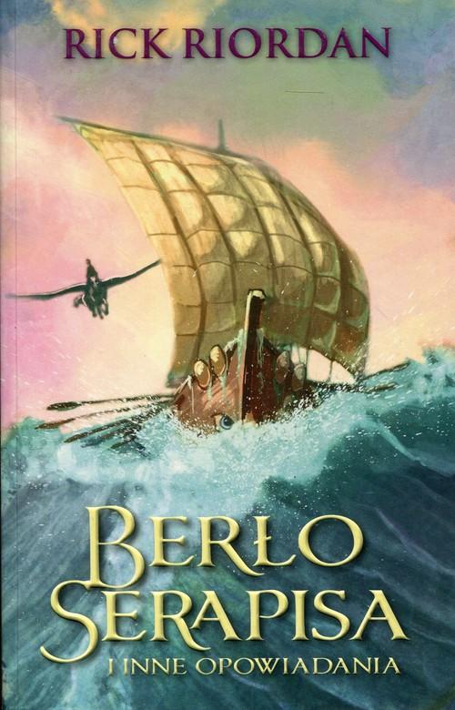 Rick Riordan - Berło Serapisa i inne opowiadania