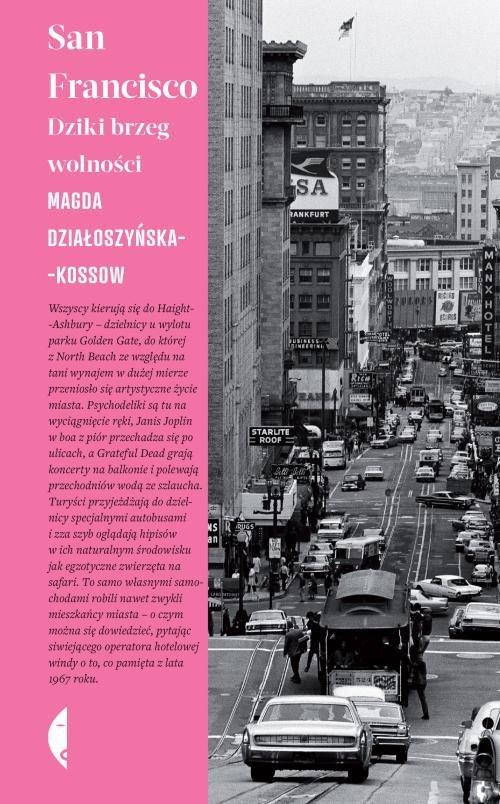 

San Francisco Magda Działoszyńska-Kossow