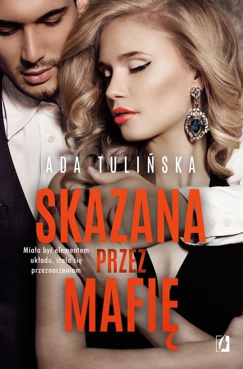 

Skazana przez mafię Ada Tulińska