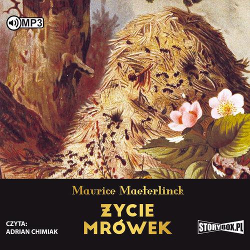 

Życie mrówek Maurice Maeterlinck