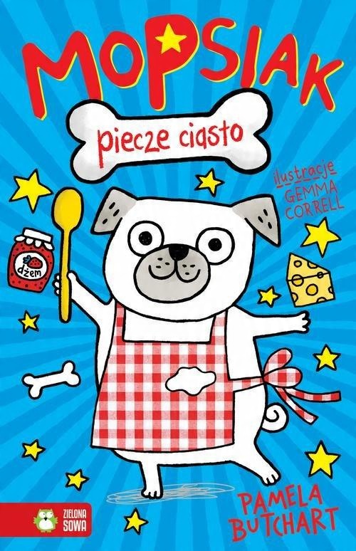 

Mopsiak piecze ciasto Tom 1 Pamela Butchart