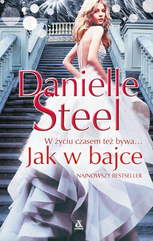 

Jak w bajce Danielle Steel