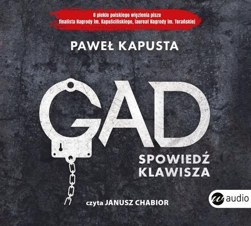 

Gad Spowiedź klawisza Paweł Kapusta
