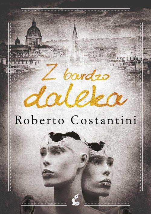 

Z bardzo daleka Roberto Costantini