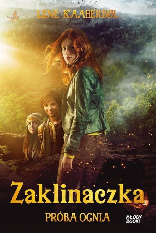 

Zaklinaczka Próba ognia Lene Kaaberbol