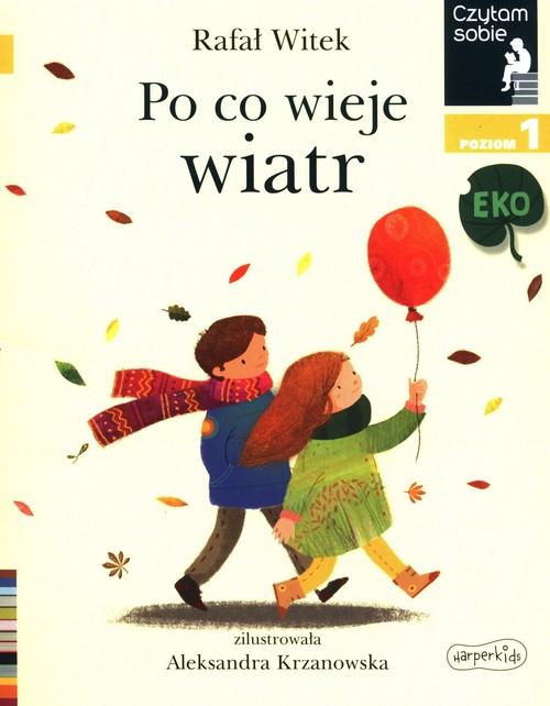 

Czytam sobie Eko. Po co wieje wiatr. Poziom 1