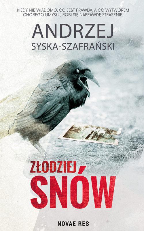 

Złodziej snów Andrzej Syska-Szafrański