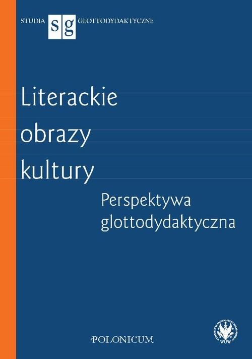 

Literackie obrazy kultury Justyna Zych
