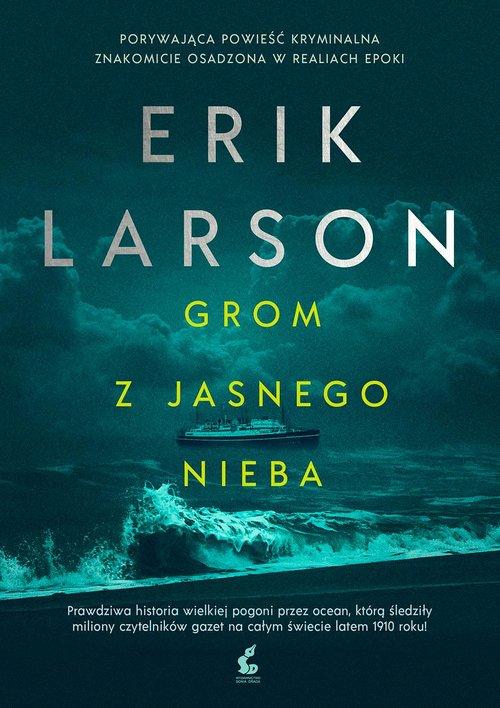 

Grom z jasnego nieba Erik Larson