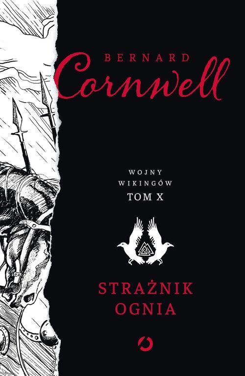 

Strażnik ognia Wojny wikingów 10 Bernard Cornwell
