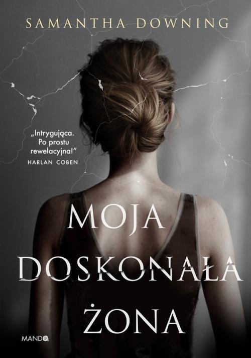

Moja doskonała żona Samantha Downing