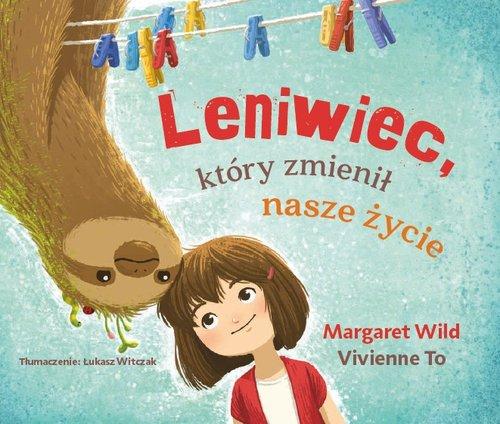 

Leniwiec, który zmienił nasze życie M. Wild, V. To