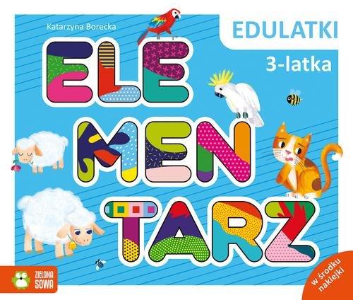 

Edulatki. Elementarz 3-latka Katarzyna Borecka