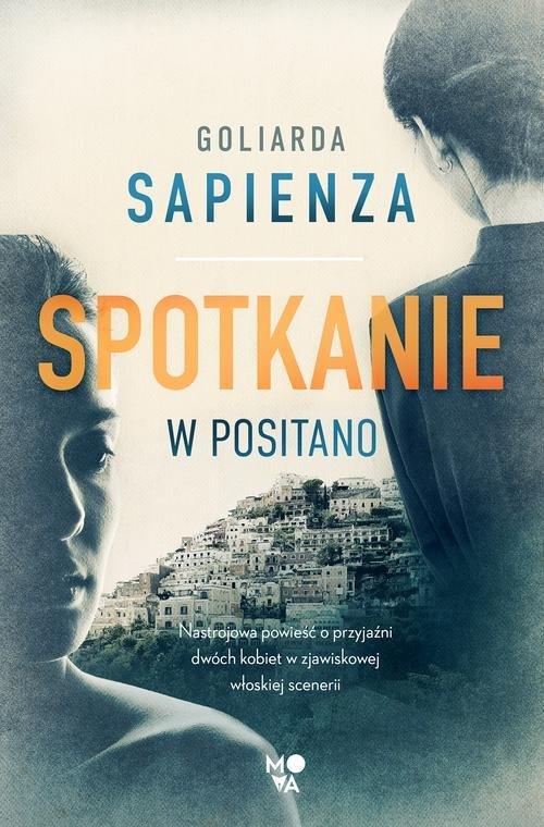 Spotkanie w Positano Goliarada Sapienza