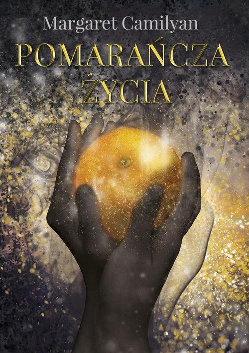 

Pomarańcza Życia Margaret Camilyan
