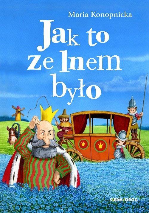 

Jak to ze lnem było Maria Konopnicka