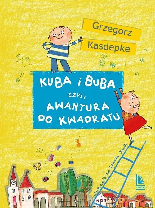 

Kuba i Buba czyli awantura do kwadratu G. Kasdepke