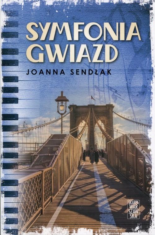 

Symfonia gwiazd Joanna Sendłak