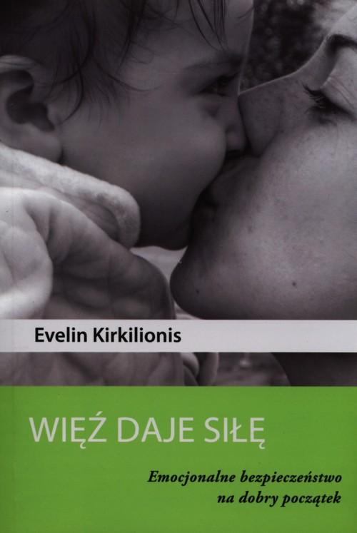 

Więź daje siłę Evelin Kirkilionis