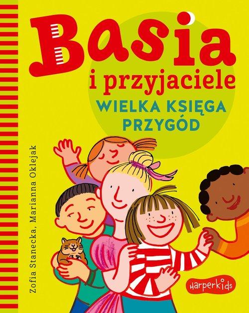 

Basia i przyjaciele. Wielka księga przygód